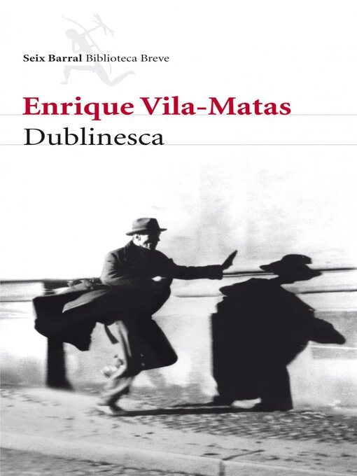 Title details for Dublinesca by Enrique Vila-Matas - Wait list